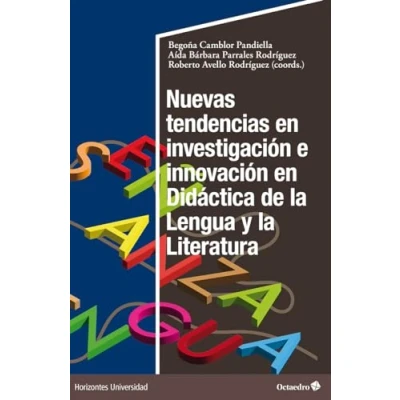 Imagen de Nuevas tendencias en investigación e innovación Didáctica de la Lengua y Literatura (Horizontes Universidad)