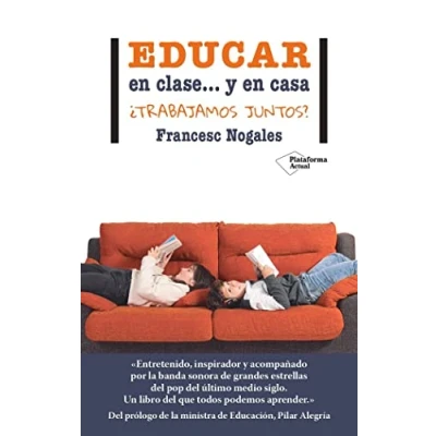 Imagen de Educar en clase... y casa: ¿Trabajamos juntos? (ACTUAL)