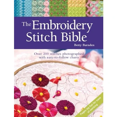 Imagen de The Embroidery Stitch Bible: Over 200 Stitches Photographed with Easy to Follow Charts