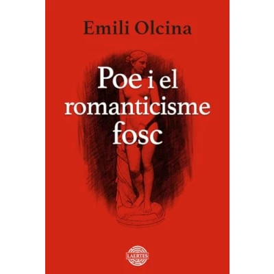 Imagen de Poe I El Romanticisme Fosc