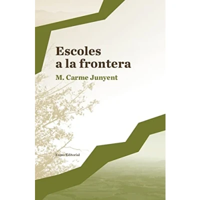 Imagen de Escoles a la frontera (Documents)