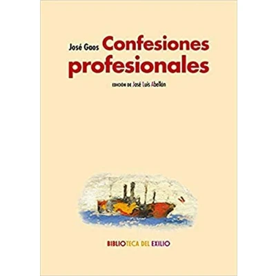 Imagen de Confesiones profesionales (BIBLIOTECA DEL EXILIO)