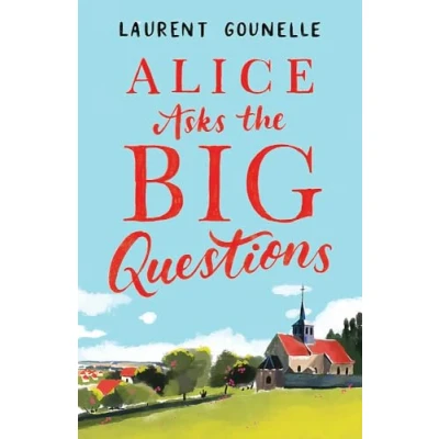 Imagen de Alice Asks The Big Questions (ebook)