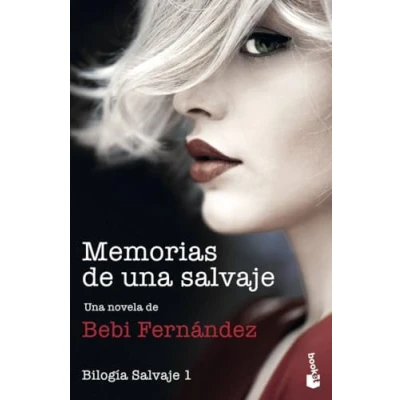 Imagen de Memorias de una salvaje: Bilogía Salvaje 1 (Novela)