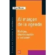 Imagen de Al Margen De La Agenda: Noticias Discriminacion Y Exclusion