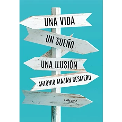 Imagen de una vida, un sueño, ilusión: 01 (Reflexión)