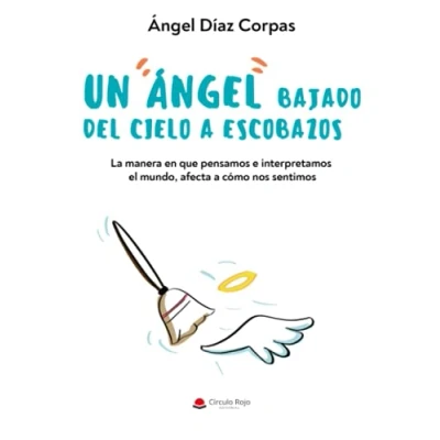 Imagen de UN ANGEL BAJADO DEL CIELO A ESCOBAZOS (SIN COLECCION)