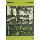 Imagen de La reforma fiscal verde: Teoria y Practica de Los Impuestos Ambientales (Economía)