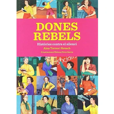 Imagen de Dones rebels: Històries contra el silenci