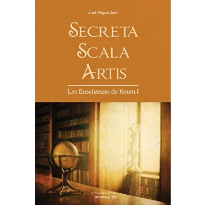 Imagen de Secreta Scala Artis: Las Enseñanzas de Knum I