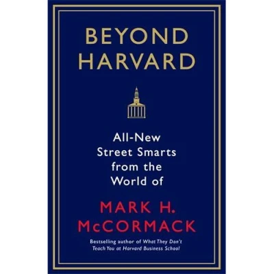 Imagen de What they can&#039;t teach you at harvard business school