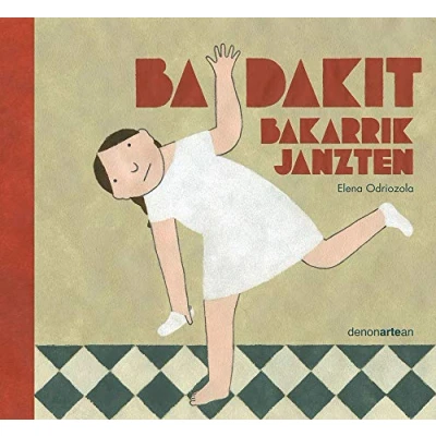 Imagen de Badakit bakarrik janzten (SIN COLECCION)