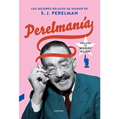 Imagen de Perelmanía: Los mejores relatos de humor S. J. Perelman (FONDO)