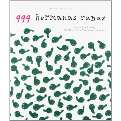 Imagen de 999 hermanas ranas (SIN COLECCION)