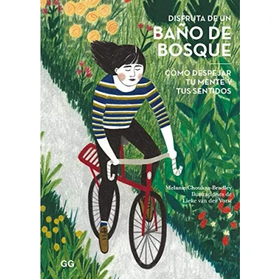 Imagen de Disfruta de un baño bosque Cómo despejar tu mente y tus sentidos (SIN COLECCION)