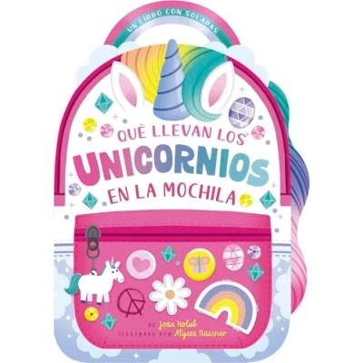Imagen de Que Llevan Los Unicornios En La Mochila
