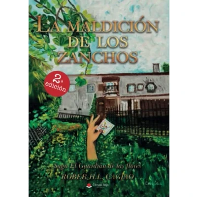 Imagen de LA MALDICIÓN DE LOS ZANCHOS: (VII LIBRO SAGA EL GUARDIÁN LAS FLORES) (SAGA