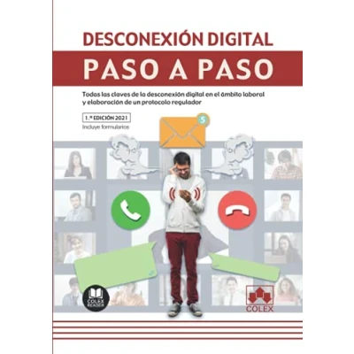 Imagen de desconexión digital. Paso a paso: Todas las claves de la digital en el ámbito laboral y elaboración un protocolo regulador: 1