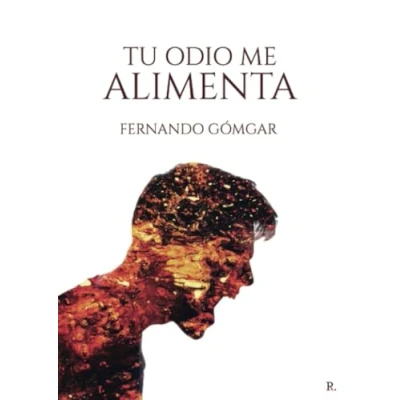 Imagen de Tu odio me alimenta