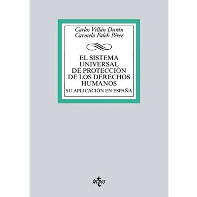 Imagen de El sistema universal de protección los Derechos Humanos. Su aplicación en España (Derecho Biblioteca Universitaria Editorial Tecnos)