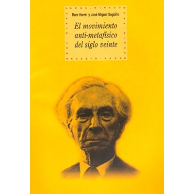 Imagen de El movimiento antimetafísico del siglo XX: 48 (Historia pensamiento y la cultura)