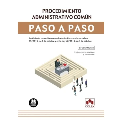 Imagen de procedimiento administrativo común. paso a (3.ª EDICIÓN): Análisis del común en la Ley 39/2015, de 1 octubre y 40/2015,