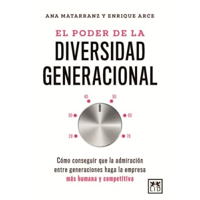 Imagen de El Poder De La Diversidad Generacional Ana Matarranz (autor)