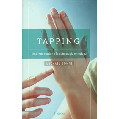Imagen de Tapping. Una Introducción A La Autoterapia Emocional (SIN COLECCION)