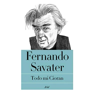 Imagen de Todo mi Cioran (Biblioteca Fernando Savater)