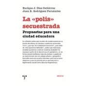 Imagen de La «polis» Secuestrada