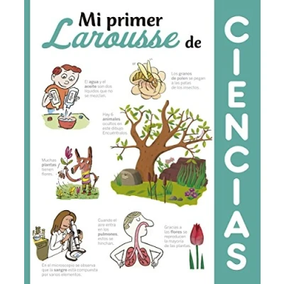Imagen de Mi primer Larousse de Ciencias (LAROUSSE Infantil / Juvenil Castellano A partir 8 años)