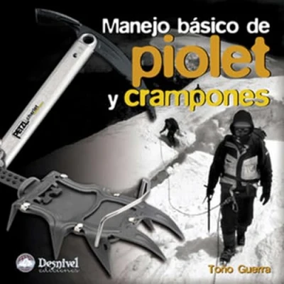 Imagen de Manejo básico de Piolet y Crampones (SIN COLECCION)