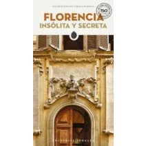 Imagen de FLORENCIA INSOLITA Y SECRETA (GUIAS INSOLITAS)