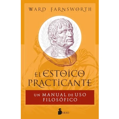 Imagen de El estoico practicante: Un manual de uso filosófico