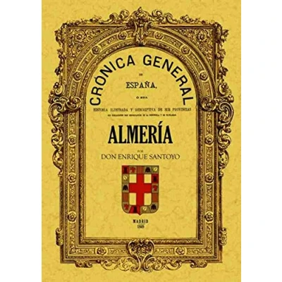 Imagen de Cronica de La Provincia Almería (HISTORIA)