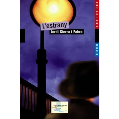 Imagen de L&#039;estrany (Llibres infantils i juvenils Antaviana Blava)