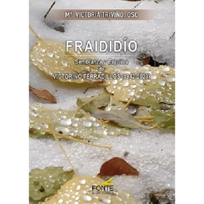Imagen de FRAIDIDIO (LA FONTE): Semblanza y escritos de Victoriano Terradillos