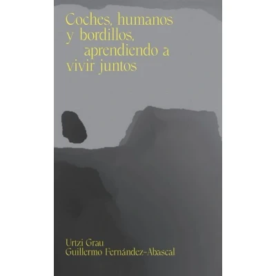Imagen de Coches Humanos Y Bordillos Aprendiendo A Vivir Juntos