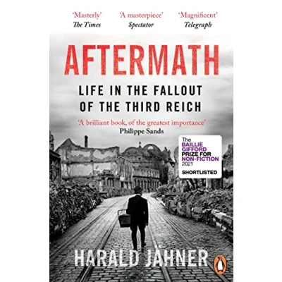 Imagen de Aftermath : Life In The Fallout Of Third Reich