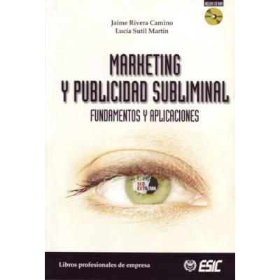 Imagen de Marketing y publicidad subliminal: Fundamentos aplicaciones (Libros profesionales)