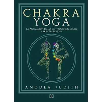 Imagen de Chakra yoga: La activación de los centros energéticos a través del yoga (SIN COLECCION)