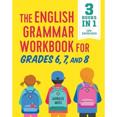 Imagen de The english grammar workbook for grades 6, 7, and 8.
