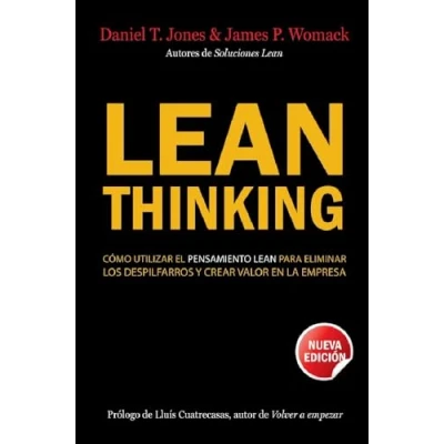 Imagen de Lean Thinking: Cómo utilizar el pensamiento para eliminar los despilfarros y crear valor en la empresa (Gestión 2000)