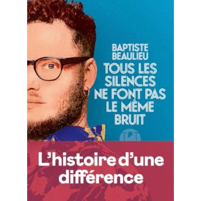 Imagen de Tous Les Silences Ne Font Pas Le Même Bruit
