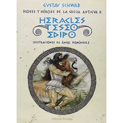 Imagen de HERACLES, TESEO Y EDIPO: DIOSES HÉROES DE LA GRECIA ANTIGUA II (CUENTOS UNIVERSALES)