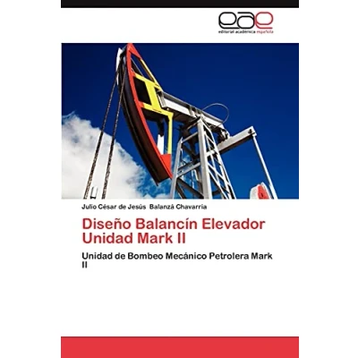 Imagen de Diseño Balancín Elevador Unidad Mark II: de Bombeo Mecánico Petrolera II