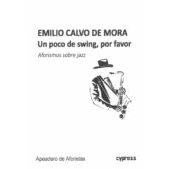 Imagen de Un Poco De Swing Por Favor: Aforismos Sobre Jazz