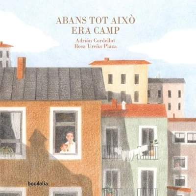 Imagen de Abans Tot Aixo Era Camp