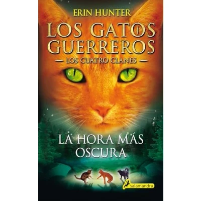 Imagen de La hora más oscura (Los gatos guerreros Los cuatro clanes 6): VI