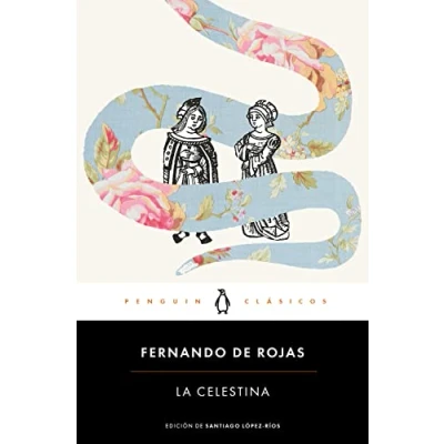 Imagen de la Celestina: edición de un profesor experto Universidad Complutense Madrid (Penguin Clásicos)